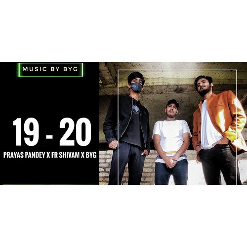 download Prayas Pandey  19-20 mp3 Single Tracks song 