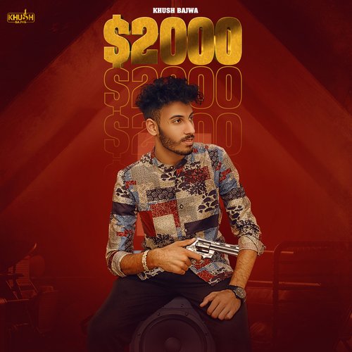 download Khush Bajwa  $2000 mp3 Single Tracks song 