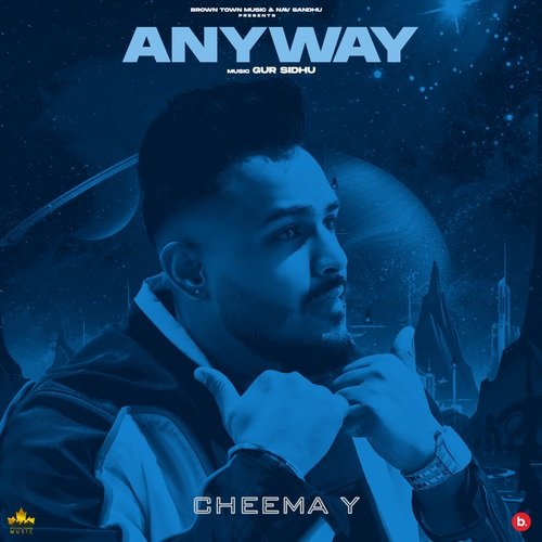 download Cheema Y, Gur Sidhu  ANYWAY mp3 Single Tracks song 