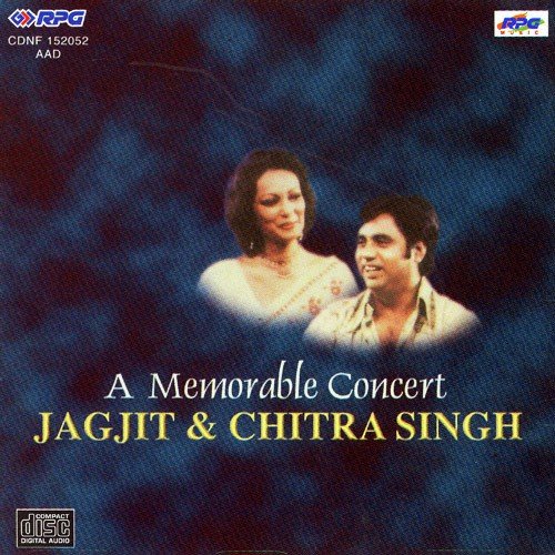 download Jagjit Singh  A Memorable Concert - Jagjit N Chitra Sing mp3 Single Tracks song 