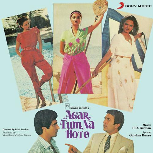 download R.D. Burman, Kishore Kumar  Agar Tum Na Hote (Original Motion Picture Soundtrack) mp3 Single Tracks song 