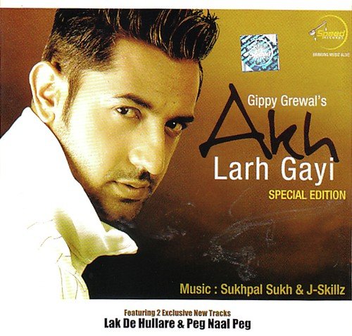 download Gippy Grewal, Sukhpal Sukh, J Skills  Akh Larh Gayi mp3 Single Tracks song 