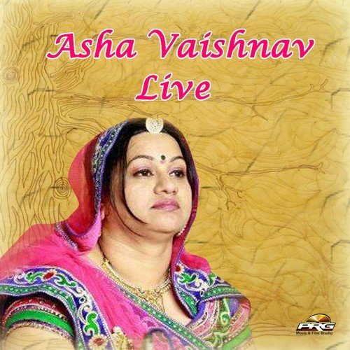 download Asha Vaishnav  Asha Vaishnav Live mp3 Single Tracks song 