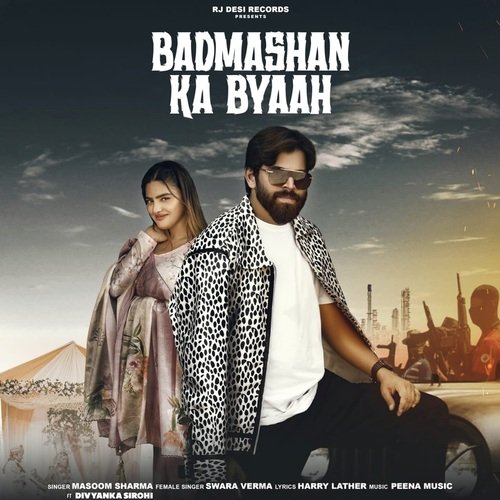 download Masoom Sharma, Swara Verma  Badmashan Ka Byaah mp3 Single Tracks song 