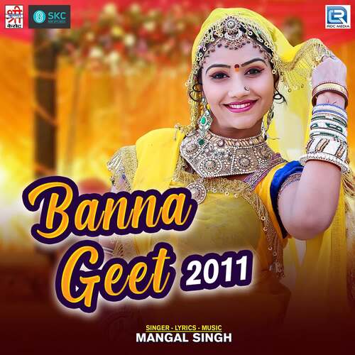 download Mangal Singh  Banna Geet 2011 mp3 Single Tracks song 