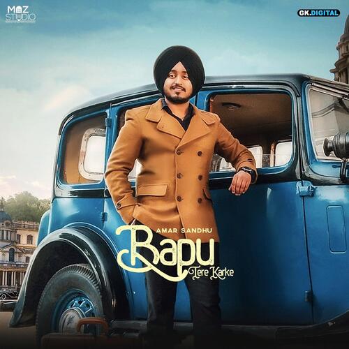 download Amar Sandhu  Bapu Tere Karke mp3 Single Tracks song 