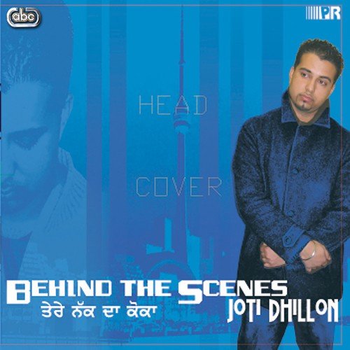 download Joti Dhillon, Raj Brar  Behind The Scenes mp3 Single Tracks song 