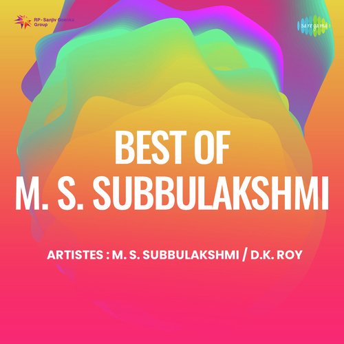 download M. S. Subbulakshmi  Best Of M S Subbulakshmi mp3 Single Tracks song 