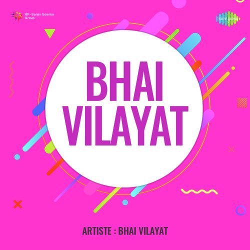 download Bhai Vilayat  Bhai Vilayat mp3 Single Tracks song 