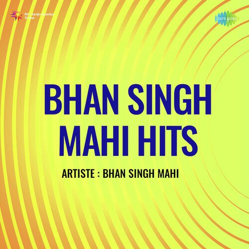 download Bhan Singh Mahi  Bhan Singh Mahi Hits mp3 Single Tracks song 