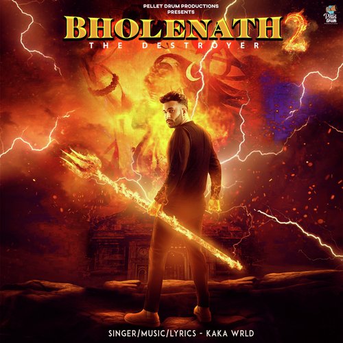 download Kaka WRLD  Bholenath 2 (The Destroyer) mp3 Single Tracks song 