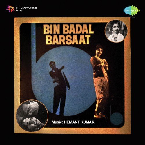 download Hemant Kumar, Hemanta Kumar Mukhopadhyay  Bin Badal Barsaat mp3 Single Tracks song 