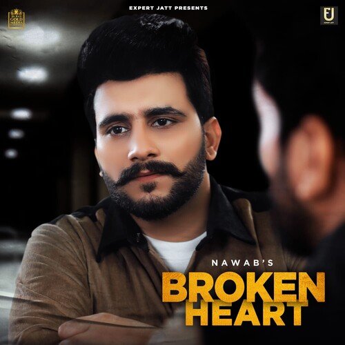 download Nawab  Broken Heart mp3 Single Tracks song 