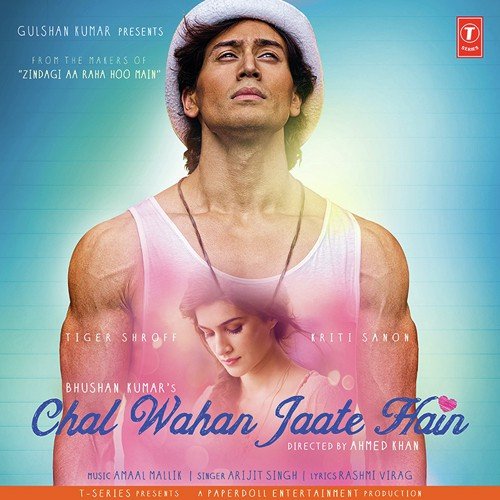 download Arijit Singh  Chal Wahan Jaate Hain mp3 Single Tracks song 