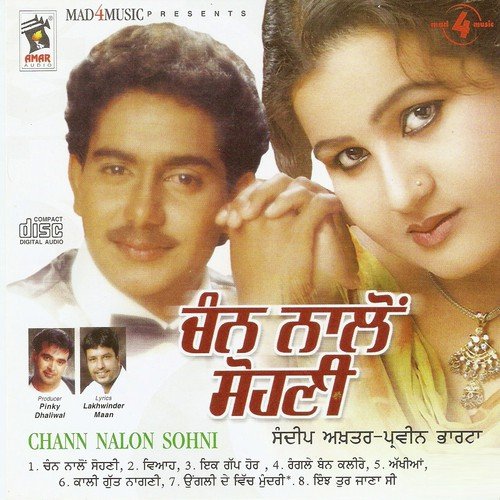 download Sandeep Akhtar, Parveen Bharta, Joy-Atul  Chann Nalon Sohni mp3 Single Tracks song 