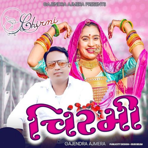 download Gajendra Ajmera  Chirmi mp3 Single Tracks song 