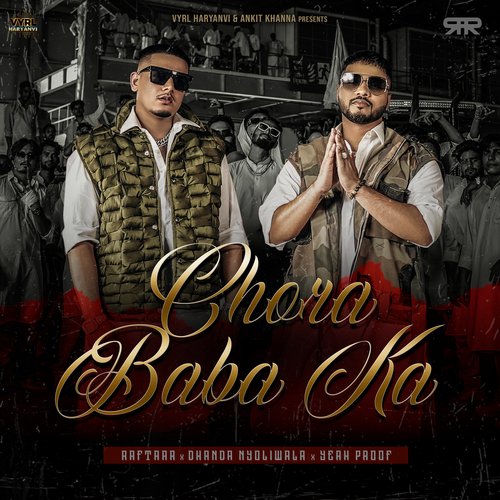 download Raftaar, Dhanda Nyoliwala  Chora Baba Ka mp3 Single Tracks song 