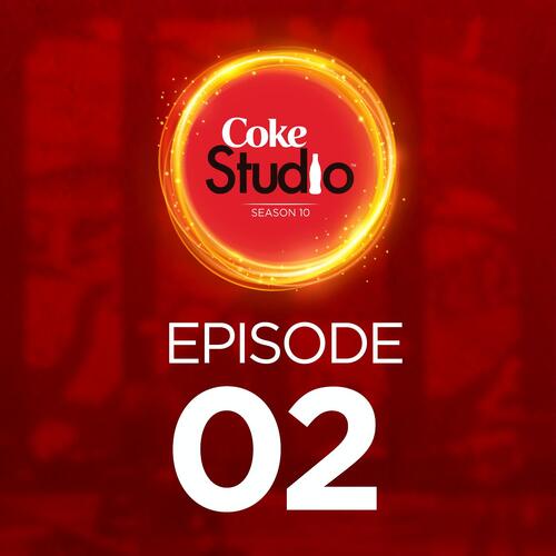 download Kaavish  and  Quratulain Balouch  Coke Studio Season 10 - Episode 2 mp3 Single Tracks song 