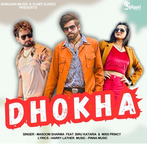 download Masoom Sharma  DHOKHA mp3 Single Tracks song 