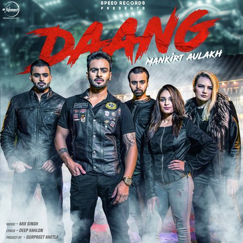 download Mankirt Aulakh  Daang mp3 Single Tracks song 