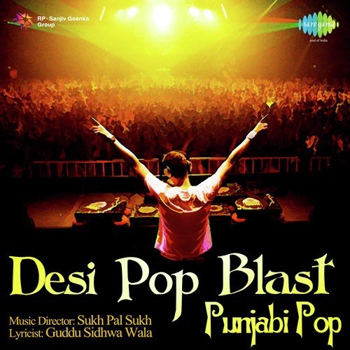 download Baba Sehgal  Desi Pop Blast Punjabi Pop mp3 Single Tracks song 