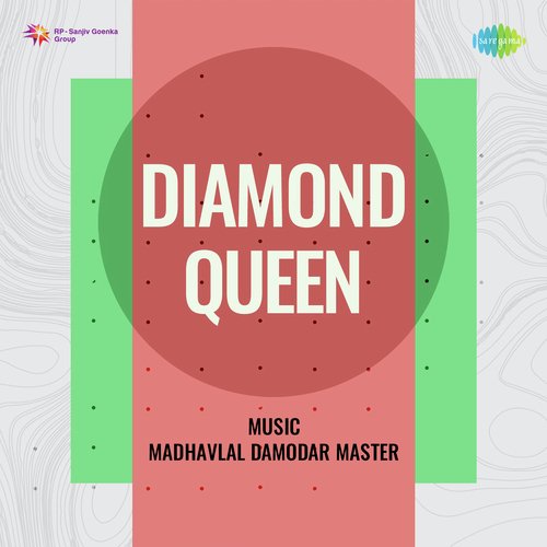 download Madhavlal Damodar Master  Diamond Queen mp3 Single Tracks song 