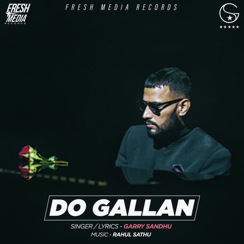 download Garry Sandhu, Rahul Sathu  Do Gallan (Let's Talk) mp3 Single Tracks song 