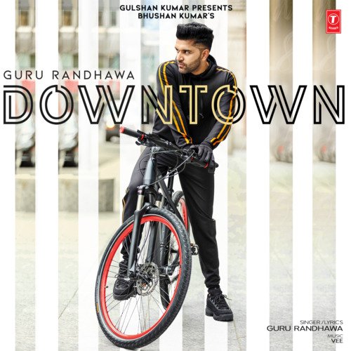 download Guru Randhawa  Downtown mp3 Single Tracks song 