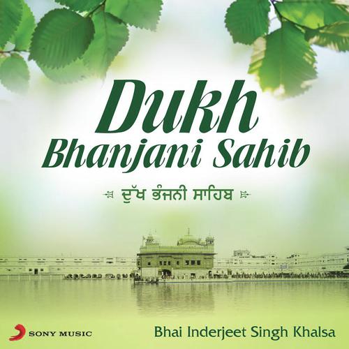 download Bhai Inderjeet Singh Khalsa  Dukh Bhanjani Sahib mp3 Single Tracks song 