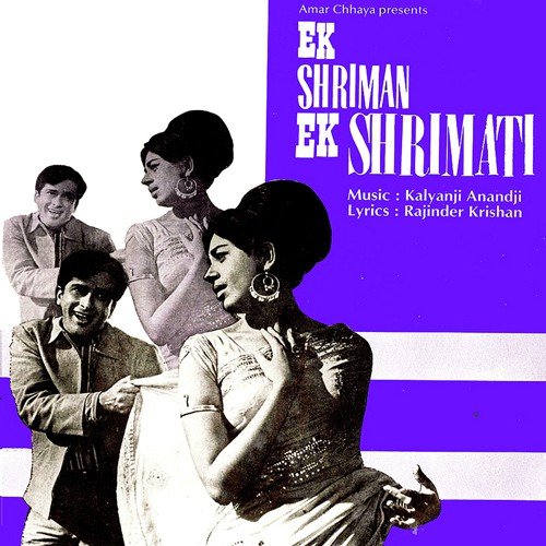 download Kalyanji-Anandji, Mohammed Rafi  Ek Shriman Ek Shrimati mp3 Single Tracks song 