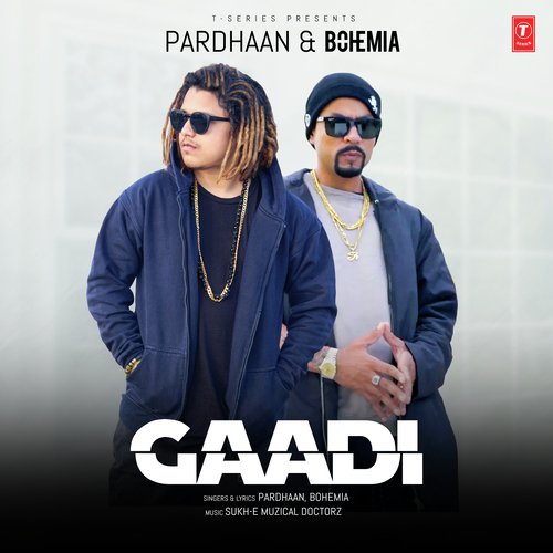 download Pardhaan, Bohemia  Gaadi mp3 Single Tracks song 