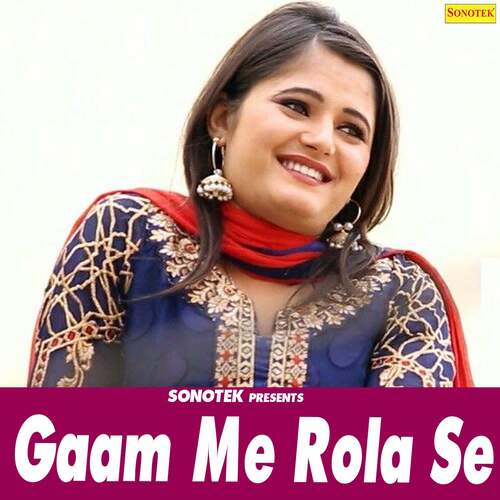 download Raju Khanak Val, Minakshi Panchal  Gaam Me Rola Se mp3 Single Tracks song 