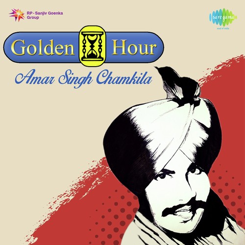 download Amar Singh Chamkila, Amarjot  Golden Hour Amar Singh Chamkila mp3 Single Tracks song 