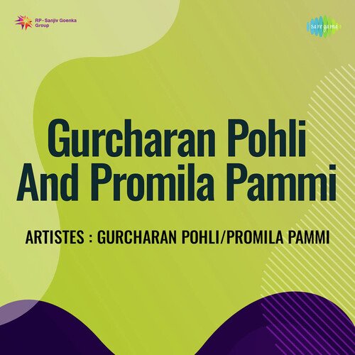 download Gurcharan Pohli, Promila Pammi  Gurcharan Pohli And Promila Pammi mp3 Single Tracks song 