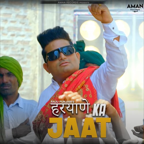 download Raju Punjabi, Parmeet Singh  Haryane Ka Jaat mp3 Single Tracks song 