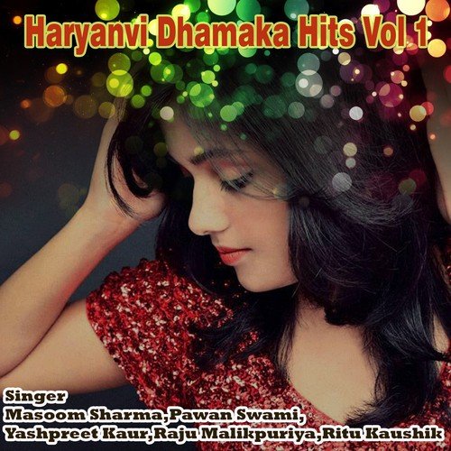 download Raju Malikpuriya  Haryanvi Dhamaka Hits, Vol. 1 mp3 Single Tracks song 