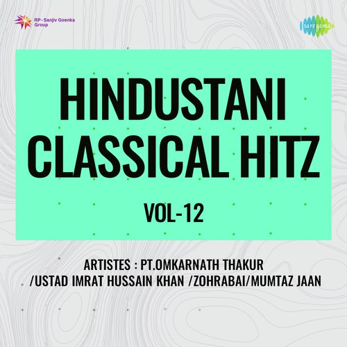 download Inayati Bai  Hindustani Classical Hitz Vol-12 mp3 Single Tracks song 