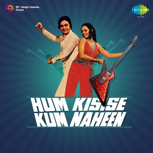 download Asha Bhosle, Mohammed Rafi  Hum Kisise Kum Naheen mp3 Single Tracks song 