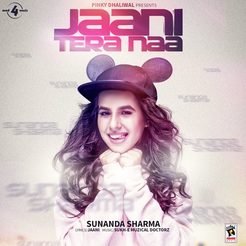 download Sunanda Sharma  Jaani Tera Naa mp3 Single Tracks song 