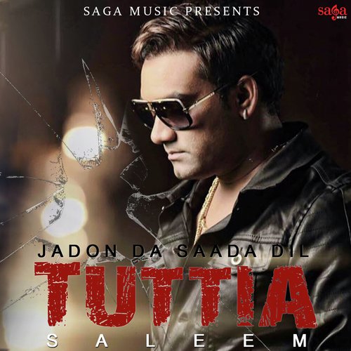 download Salim  Jadon Da Saada Dil Tuttia mp3 Single Tracks song 