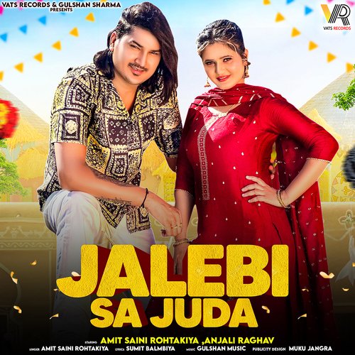 download Amit Saini Rohtakiya  Jalebi Sa Juda (feat. Anjali Raghav) mp3 Single Tracks song 