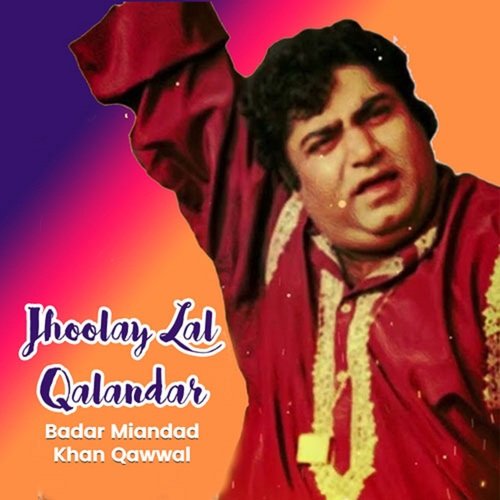 download Badar Miandad Khan Qawwal  Jhoolay Lal Qalandar mp3 Single Tracks song 