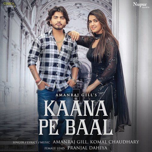 download Amanraj Gill, Komal Chaudhary  Kaana Pe Baal mp3 Single Tracks song 