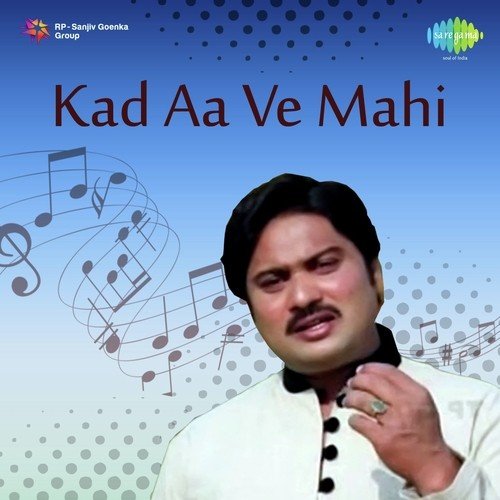 download Sharafat Ali Khan, K.S. Narula  Kad Aa Ve Mahi mp3 Single Tracks song 