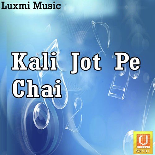 download Narendra Kaushik (Samchana Wale)  Kali Jot Pe Chai mp3 Single Tracks song 