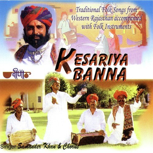 download Samandar Khan, Sattor Khan, Ramzan Khan  Kesariya Banna mp3 Single Tracks song 