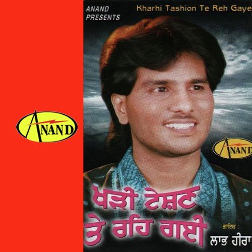 download Labh Heera  Kharhi Tashino Te Reh Gaye mp3 Single Tracks song 