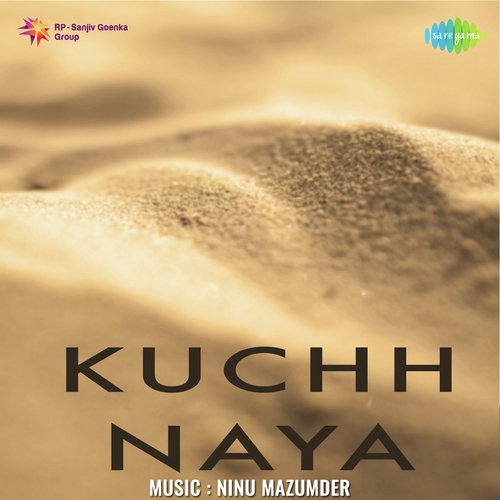 download Meena Kapoor, Ninu Mazumder  Kuchh Naya mp3 Single Tracks song 