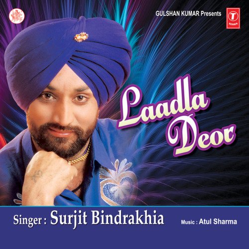 download Surjit Bindrakhia  Laadla Deor mp3 Single Tracks song 