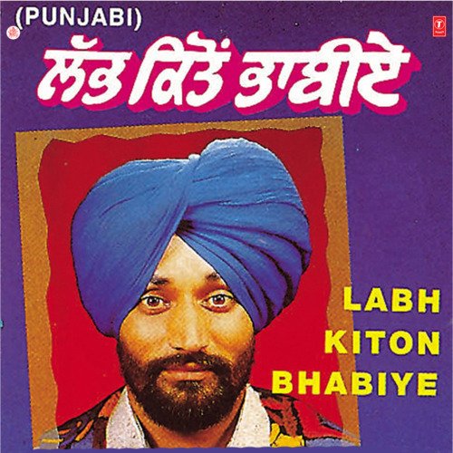 download Surendra Bachan, Surjit Bindrakhia  Labh Kiton Bhabiye mp3 Single Tracks song 